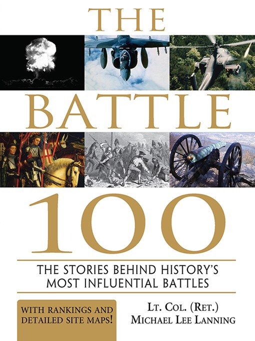Title details for The Battle 100 by Michael Lanning - Available